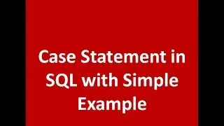 Case Statement in SQL server