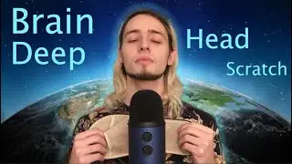 ASMR | Possibly One of the Deepest Head Scratches in the Galaxy