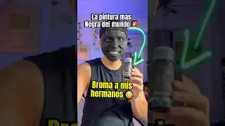 La pintura más negra del mundo 😳 broma a mis hermanos 😂 #bromas
