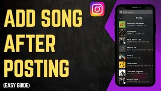 Can You Add A Song To Instagram Post After Posting It