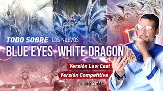 Blue Eyes White Dragon Deck 💫LA GUÍA DEFINITIVA!!❤️‍🔥