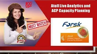 Improving Network Design with Atoll Live Analytics and ACP Capacity Planning