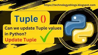how to update tuple elements in python | Can we update Tuple values in Python?