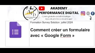 Comment créer un formulaire avec Google Forms