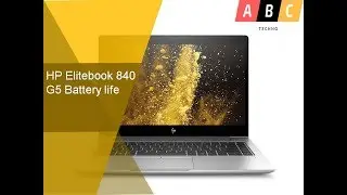 ‌HP Elitebook 840 G5 Battery life