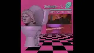 Macintosh plus - skibidi toilet
