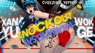 (INSTRUMENTAL) XANAKIN SKYWOK X YUNG KAGE - KNOCKOUT (REPROD CHEEZY831)