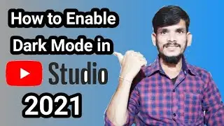 How to Enable Dark Mode in Youtube Studio 2021/2021 Youtube Studio me Dark Mode Enable Kaise Kare