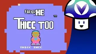 [Vinesauce] Vinny - Super HE THICC TOO