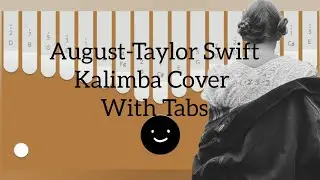 August - Taylor Swift Kalimba Cover with Tabs On-Screen|| Simple and Easy Tutorial