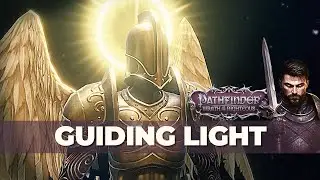 Hand Of The Inheritor Brings The Light // Pathfinder Wrath Of The Righteous 2023