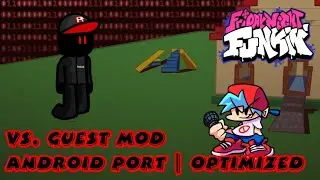 Friday Night Funkin Vs. Guest MOD Android Port Optimized