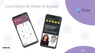 Curso básico de Flutter en Español | Stack
