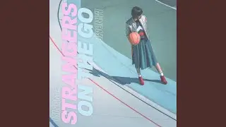 Strangers on the Go