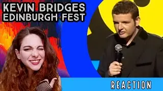 KEVIN BRIDGES - Edinburgh Comedy Fest 2010  - REACTION!
