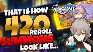 420 REROLL SUMMONS IN ONE VIDEO | HONKAI: STAR RAIl