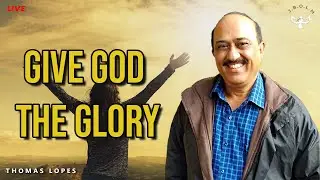 Give God the Glory | JBOLM Church