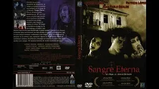 Hablando de SANGRE ETERNA (2002) Jorge Olguín