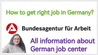 How to get right job in Germany? | all about Agentur für Arbeit / German job center 🇩🇪