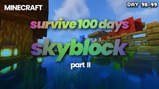 I Survived 100 Days In Minecraft SKYBLOCK part II  |  RANDI RAVEL GAMEPLAY
