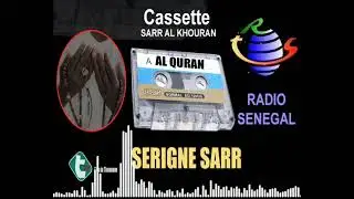 FATALIKU : SERIGNE SARR AL KHOUR-ANN Radio SENEGAL,