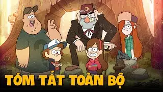 Tóm Tắt Toàn Bộ Gravity Falls | Hành Trình Tiêu Diệt Bill Cipher