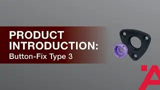Product Introduction: Button-Fix Type 3