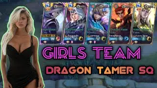 FULL GIRLS TEAM USING DRAGON TAMER SKINS | TrollerArrived-MLBB