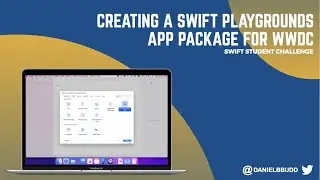 Creating a Swift Playgrounds App Package (.swiftpm) for WWDC Swift Student Challenge