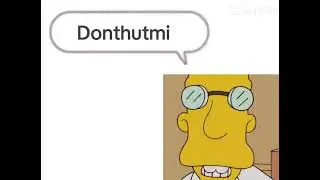 Whadidlode bede dodn’thidme