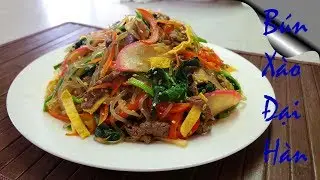 Bún hay Miến Xào Đại Hàn (Japchae, Korean Glass Noodle, Stir-fry)