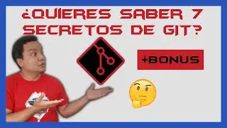 👉🏽7 SECRETOS QUE NO CONOCÍAS PARA USAR GIT COMO UN PROFESIONAL - ⚡️CURSO COMPLETO DE GIT y GITHUB