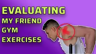 Does He Perform Exercises The Right Way ?