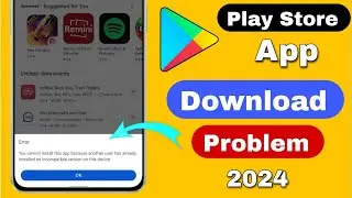 you cannot install this app because another user has already installed an incompatible version