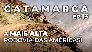 Ep.13: trecho mais desafiador da Ruta 40: Abra del Acay, a 5.000 metros • Catamarca 4x4