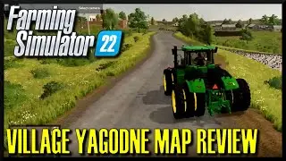 Farming Simulator 22 Село Ягодне | Village Yagodnye | Yagodne mod map / FS22 PC mod review