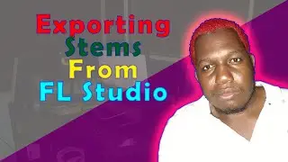 How To Export Audio Stems / Trackouts From Fl Studio