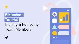 Piktochart Tutorial: Inviting & Removing Team Members