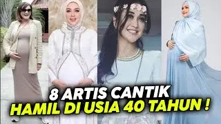 8 Artis Cantik Hamil Di Usia 40 Tahun, Ada yang Dikira Settingan!