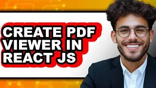 How to Create Pdf Viewer in React Js - Step by Step