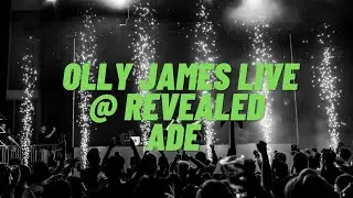 Olly James LIVE @ Revealed ADE 2023 [Amsterdam]