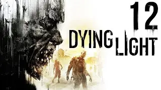 Dying Light ☠ A zombi gyilok #12