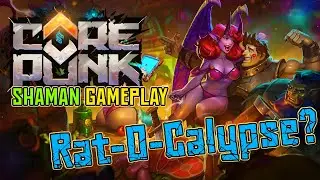 Corepunk: Shaman [Alpha 2 Gameplay]