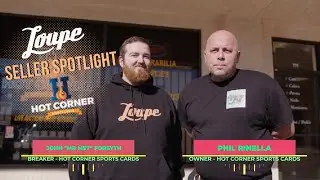 Loupe Seller Spotlight Episode 3: Hot Corner Sports Cards