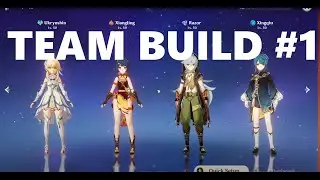 Genshin Impact - Team Build #1 [Showing my team build and how I play them]