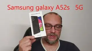 📱Samsung Galaxy A52s 5G📱 [4K]