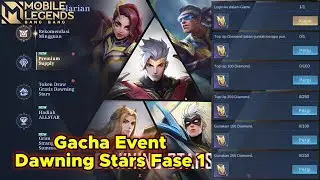 Gacha Event Dawning Stars Fase 1 Mobile Legends | Modal 250 Diamond bisa dapat apa???