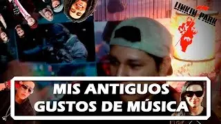 MIS ANTIGUOS GUSTOS DE MÚSICA