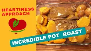 Incredible Pot Roast