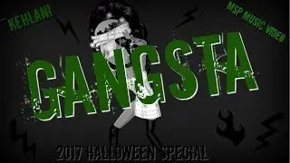 {Halloween Special} MSP Music Video | Gangsta
